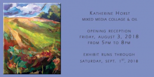 A Dialogue Amongst Landscapes: New Works of Oil and Mix-Media by Katherine Horst